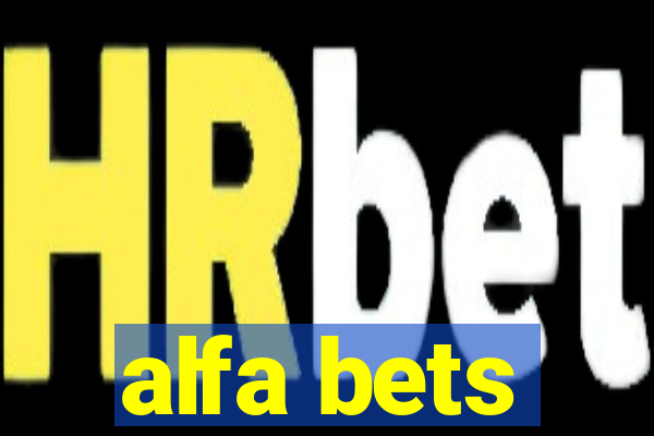 alfa bets